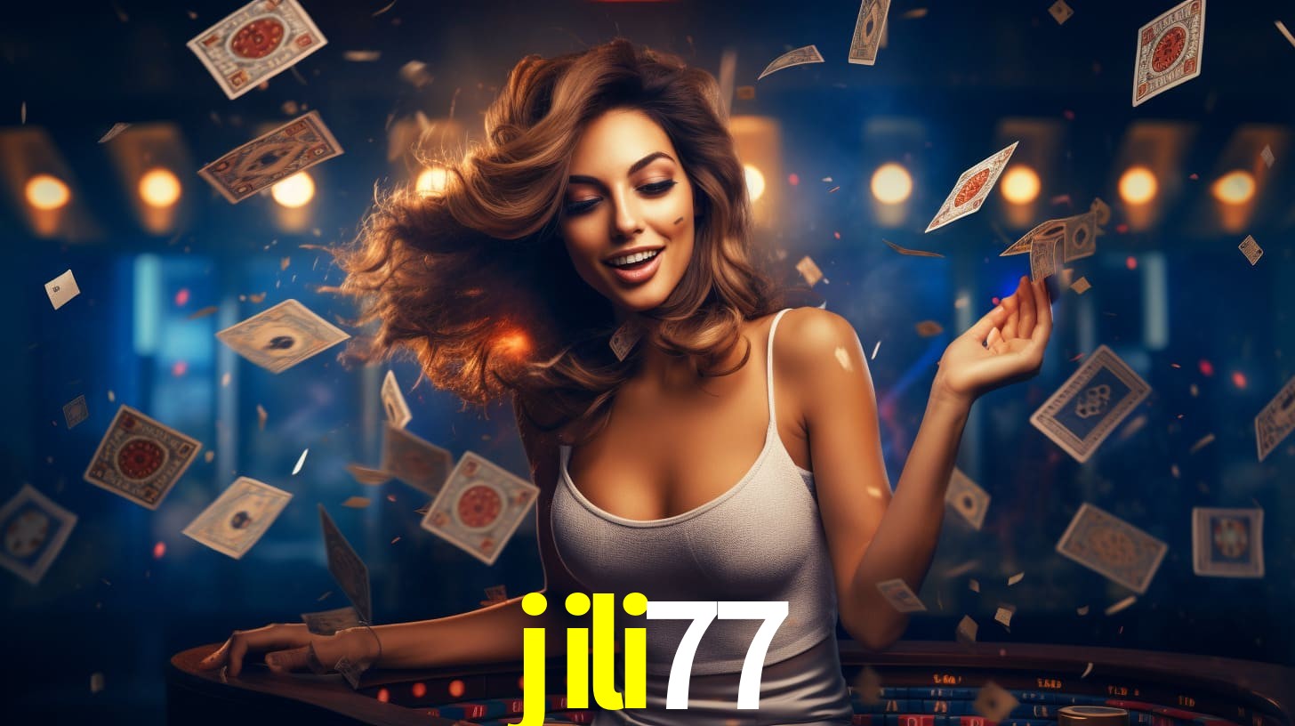 jili77: Seu Cassino Premiado com Pagamentos Rápidos